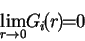 \begin{displaymath}
\lim_{\delta\to 0} G_i(r/\delta) = 1
\end{displaymath}